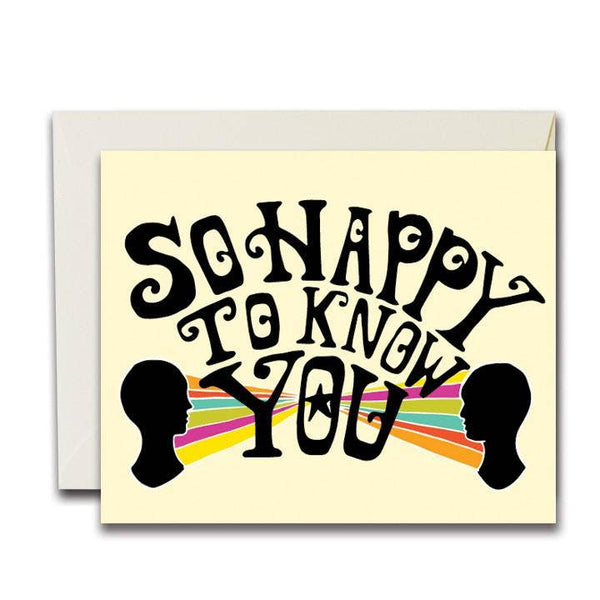 So Happy To Know You Card