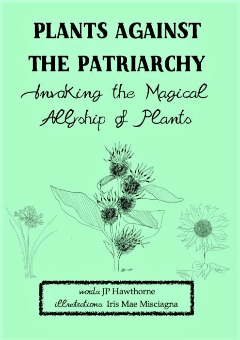 Plants Against the Patriarchy (Zine)